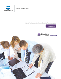 Dispatcher Phoenix, Foundations Brochure, Konica-Minolta, Zone-3 Business Solutions